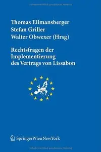 Rechtsfragen der Implementierung des Vertrags von Lissabon (repost)