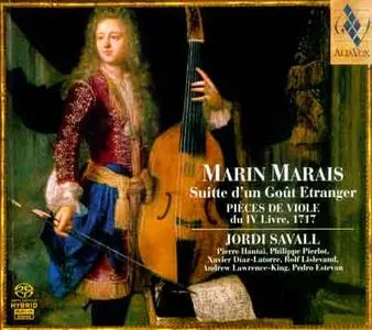 Marais: Suitte d'un Gout Etranger. Pieces de Viole, 1717 / Savall