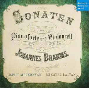 Davit Melkonyan, Mikayel Balyan - Brahms: Cello Sonatas (2014)
