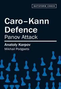 Caro-Kann Defence: Panov Attack (Batsford Chess)