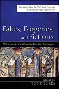 Fakes, Forgeries, and Fictions