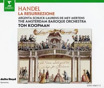 Ton Koopman, The Amsterdam Baroque Orchestra - George Frideric Handel: La Resurrezione (1991)