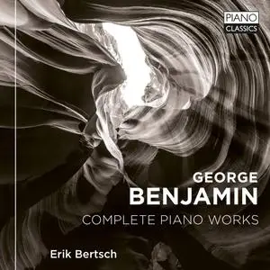 Erik Bertsch - Benjamin: Complete Piano Works (2024) [Official Digital Download 24/96]