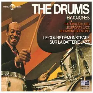 Jo Jones - The Drums, The Historic and Legendary Jazz Drumming Sessions (1973) {Frémeaux & Associés, Expanded Edition rel 2018}