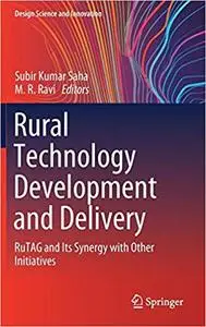 Rural Technology Development and Delivery: RuTAG and Its Synergy with Other Initiatives