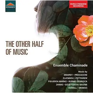 Ensemble Chaminade - The Other Half of Music (2019)