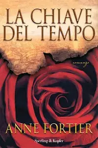Anne Fortier - La chiave del tempo