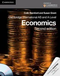Cambridge International AS Level and A Level Economics Coursebook, 2 edition (repost)