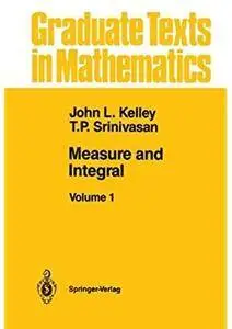 Measure and Integral: Volume 1