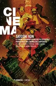 Andrea Fontana, Enrico Azzano - Satoshi Kon