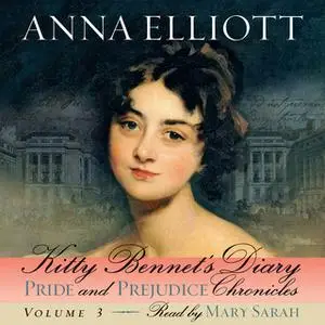 «Kitty Bennet's Diary» by Anna Elliott