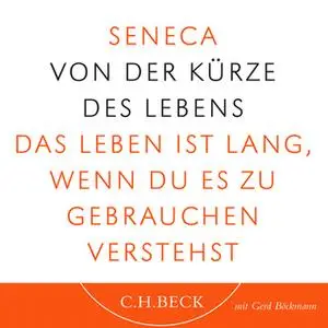 «Von der Kürze des Lebens» by Seneca