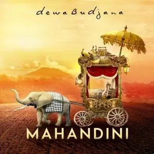 Dewa Budjana - Mahandini (2018)