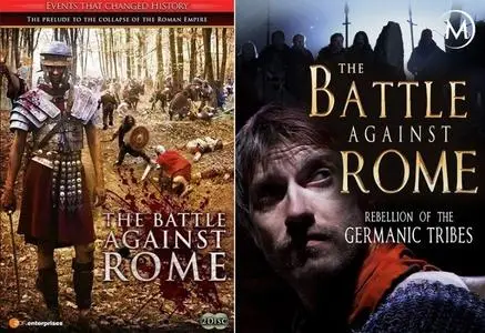 ZDF - The Battle Against Rome: Rebellion of the Germanic Tribes (2009)