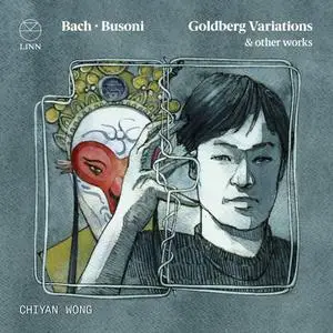 Chiyan Wong - Bach & Busoni: Goldberg Variations (2021)