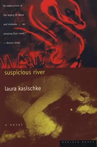 Suspicious River: A Novel