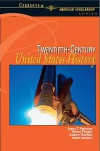 Twentieth Century United States History