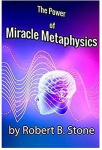 The Power of Miracle Metaphysics