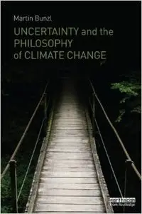 Uncertainty and the Philosophy of Climate Change (repost)