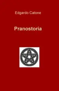 Pranostoria