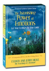Abraham-Hicks Astonishing Power of Emotions