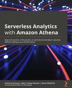 Serverless Analytics with Amazon Athena