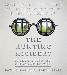 The Hunting Accident - A True Story of Crime and Poetry (2017) (digital) (Lynx-Empire