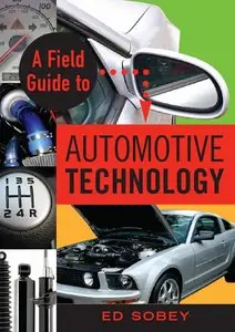 A Field Guide to Automotive Technology