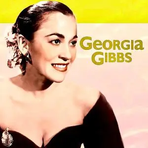 Georgia Gibbs - It's Her Nibs! Miss Georgia Gibbs! (2020) [Official Digital Download]