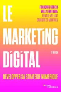 Collectif, "Le marketing digital: Développer sa stratégie numérique"