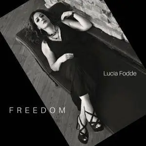 Lucia Fodde - Freedom (2018)
