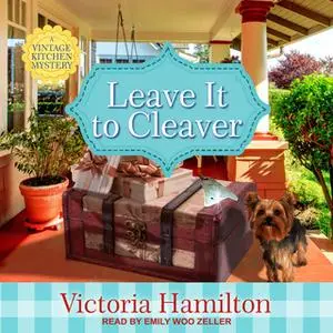 «Leave It to Cleaver» by Victoria Hamilton