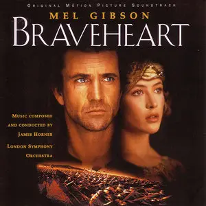 James Horner & London Symphony Orchestra - Braveheart: Original Motion Picture Soundtrack (1995)