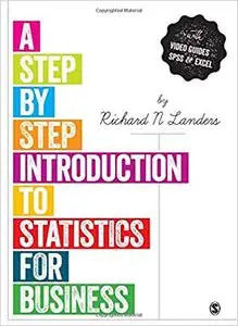 A Step-by-Step Introduction to Statistics for Business