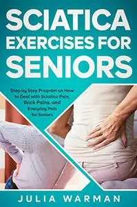 Sciatica Exercises for Seniors