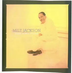 Milt Jackson - Burnin’ In The Woodhouse (1995)