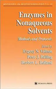 Enzymes in Nonaqueous Solvents: Methods and Protocols (Repost)