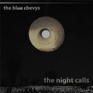 The Blue Chevys - The Night Calls (2022) [Official Digital Download 24/96]