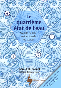 Gerald Pollack - Le quatrième état de l'eau