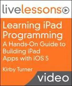 LiveLessons - Learning iPad Programming