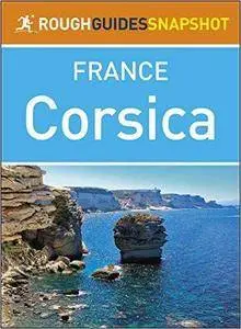 The Rough Guide Snapshot to France: Corsica (Repost)
