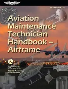 Aviation Maintenance Technician Handbook—Airframe