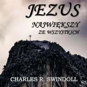 «Słuchając Jezusa nad brzegiem morza - cz.18» by Charles R. Swindoll