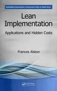 Lean Implementation : Applications and Hidden Costs