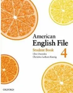 American English File 4 (Student Book, Class Audio CDs, DVD video, MultiROM, Test Generator CD-ROM) (repost)