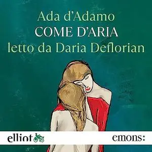 «Come d'aria» by Ada D'Adamo