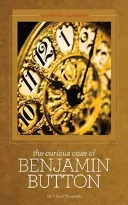 The Curious Case of Benjamin Button and Other Jazz Age Stories