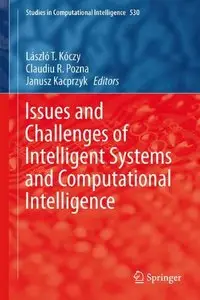 Issues and Challenges of Intelligent Systems and Computational Intelligence