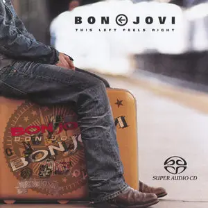Bon Jovi - This Left Feels Right (2003) MCH PS3 ISO + DSD64 + Hi-Res FLAC