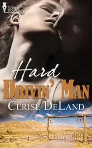 «Hard Drivin' Man» by Cerise DeLand